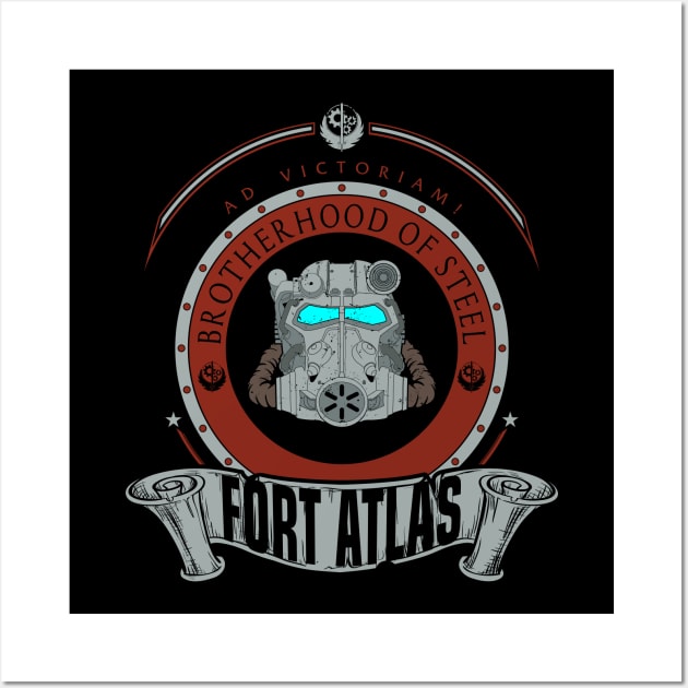 BROTHERHOOD OF STEEL (FORT ATLAS) Wall Art by Absoluttees